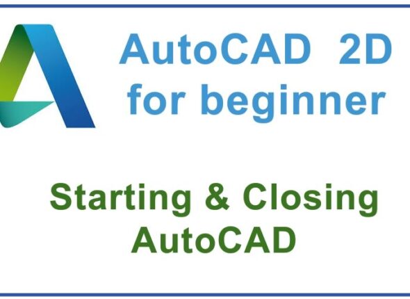 Starting-Closing-AutoCAD-–-Tutorial-1