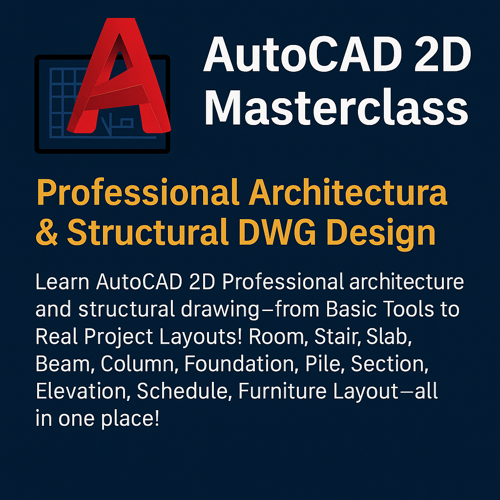 2D(AutoCAD) Professional DWG Course