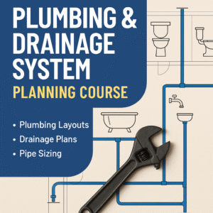 37th Batch_Plumbing & Drainage System & Planning Course