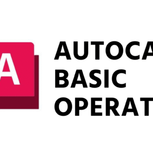 AutoCAD Basic Operating